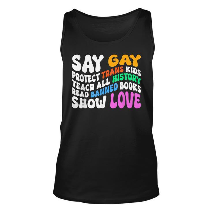 Say Gay Protect Trans Kids Read Banned Books Groovy Funny Unisex Tank Top