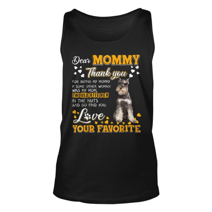 Schnauzer Dear Mommy Thank You For Being My Mommy Unisex Tank Top