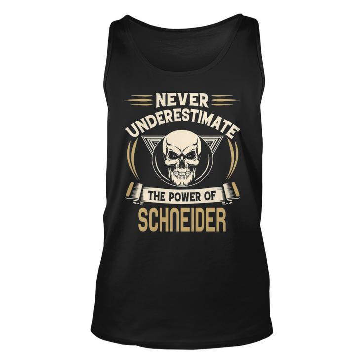 Schneider Name Gift Never Underestimate The Power Of Schneider Unisex Tank Top