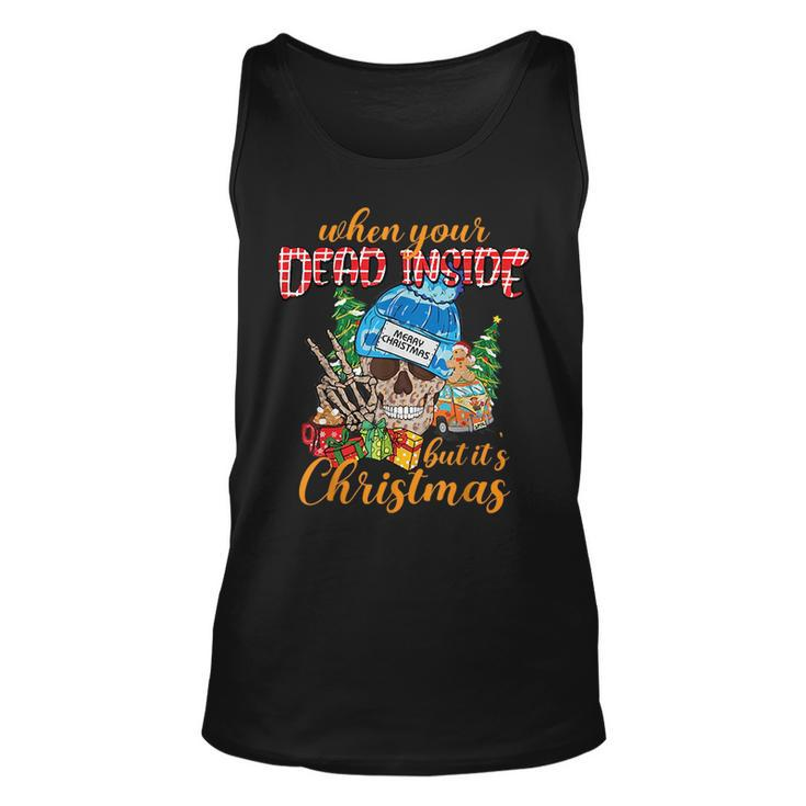 Skull When Youre Dead Inside But Its The Holiday Season  Unisex Tank Top