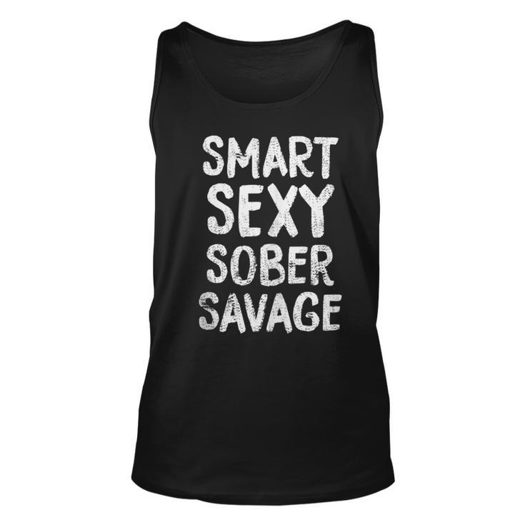 Smart Sexy Sober Savage Funny Anti Drug And Alcohol  Unisex Tank Top