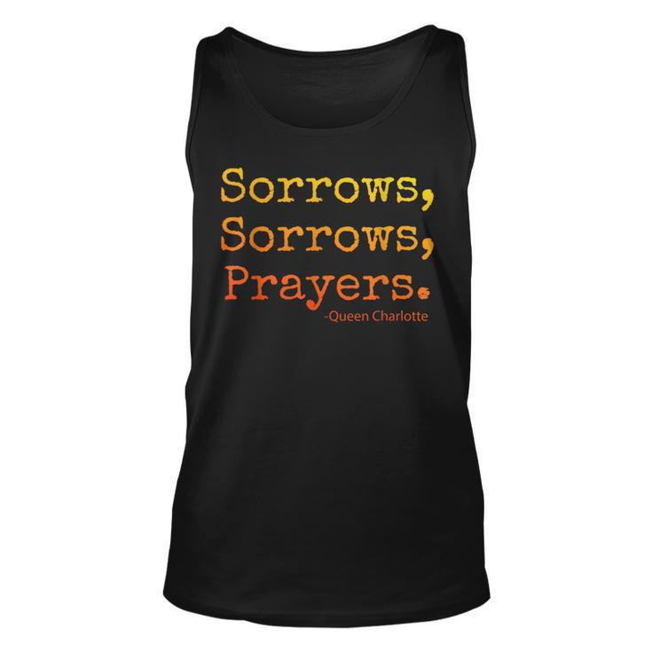 Sorrows Sorrows Prayers Funny Saying  Unisex Tank Top