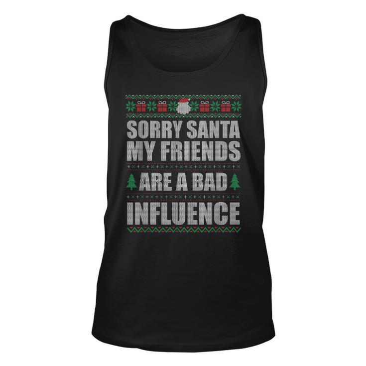 Sorry Santa Friends Bad Influence Ugly Christmas Sweater Tank Top