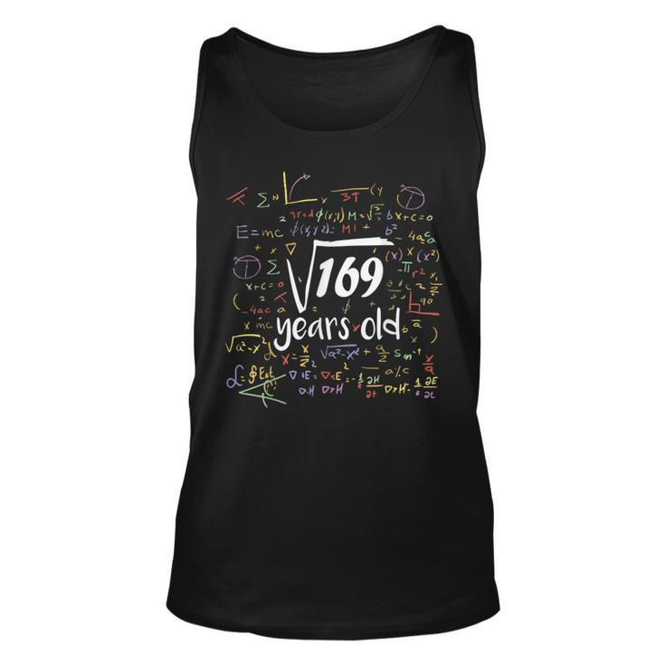 Square Root Of 169 - 13Th Birthday 13 Year Old Math Bday  Unisex Tank Top