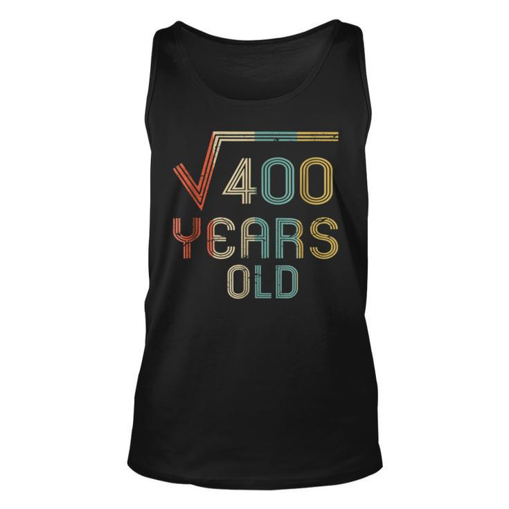 Square Root Of 400 20 Years Old 20Th Birthday Gift Unisex Tank Top