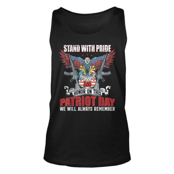 Stand With Pride And Honor - Patriot Day 911  Unisex Tank Top