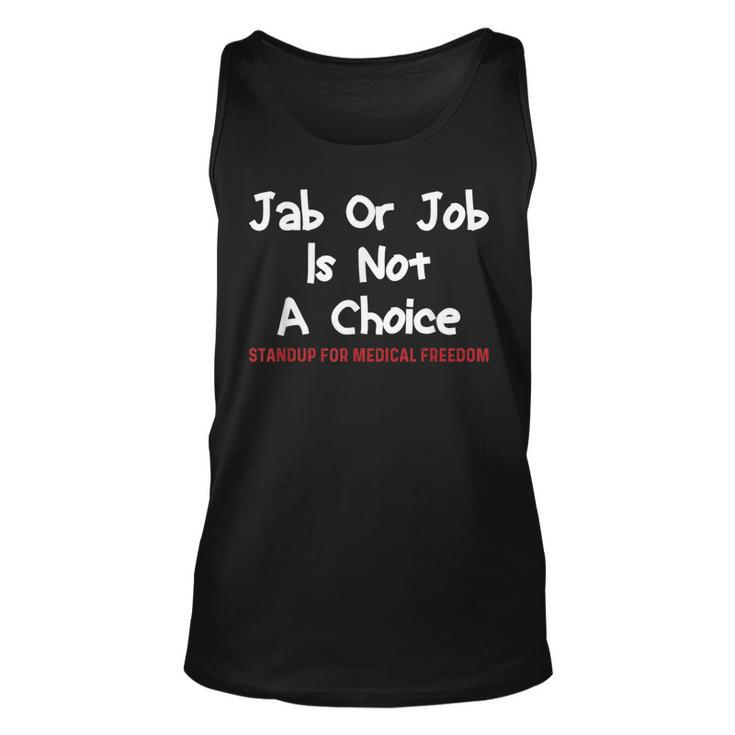 Stop The Mandate Jab Or Job Is Not A Choice Anti Vaccine Vax Tank Top