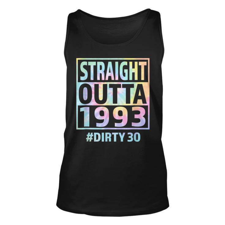 Straight Outta 1993 Dirty Thirty 30Th Birthday Tie Dye Tank Top