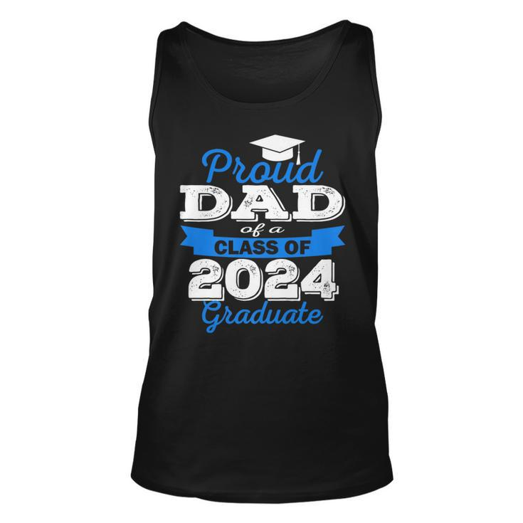 Super Proud Dad Of 2024 Graduate Awesome College For Dad Tank Top