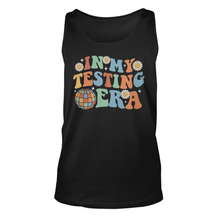 Test Day  In My Testing Era Funny  - Test Day  In My Testing Era Funny  Unisex Tank Top