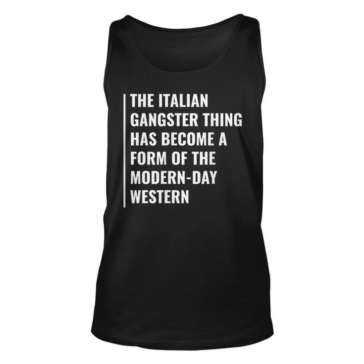 The Italian Gangster Quote Mafia Saying  Unisex Tank Top