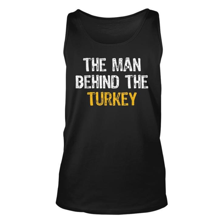 The Man Behind The Turkey Pregnancy Thanksgiving  Unisex Tank Top