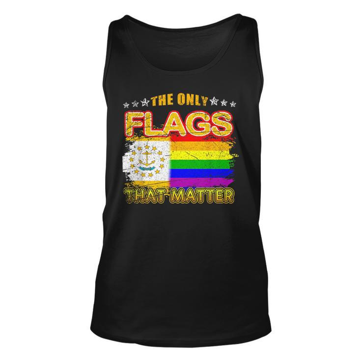 The Only Flags That Matter Rhode Island Lgbt Gay Pride  Unisex Tank Top