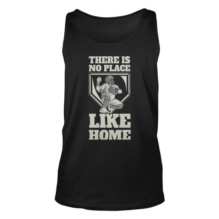 There Is No Place Like Home Funny Baseball Gift - There Is No Place Like Home Funny Baseball Gift Unisex Tank Top