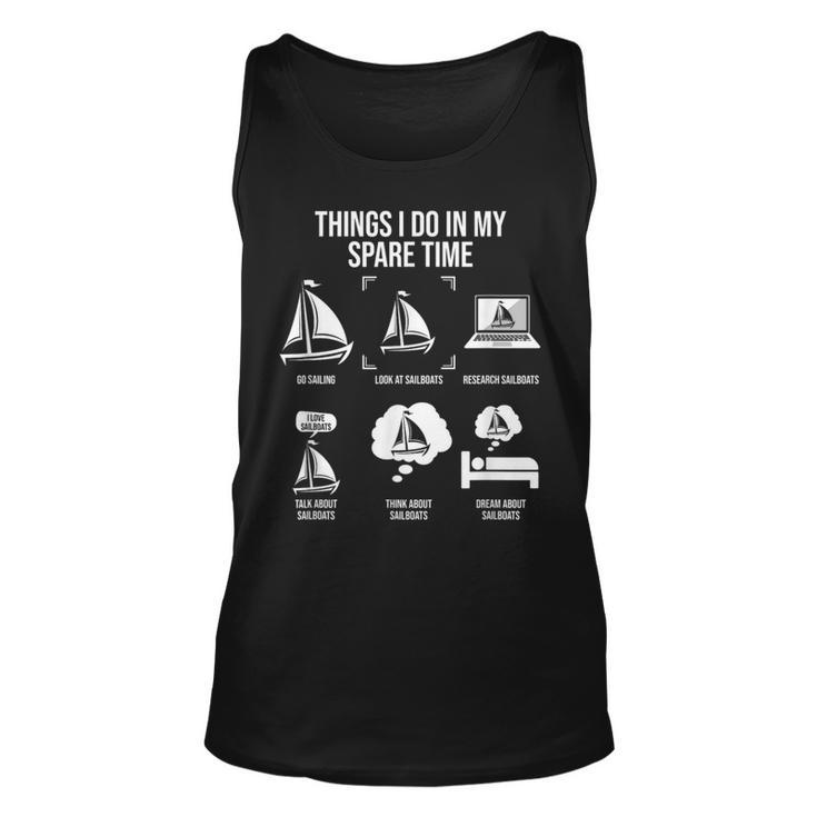 Things I Do In My Spare Time Sail Boat Sailing  Unisex Tank Top