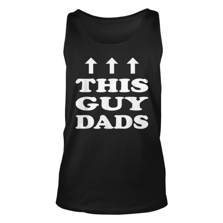 This Guy Dads Father Dad New Parent  Unisex Tank Top