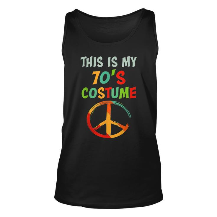 This Is My 70S Costume Party Wear Hippie Sign 1970S Outfits Unisex Tank Top