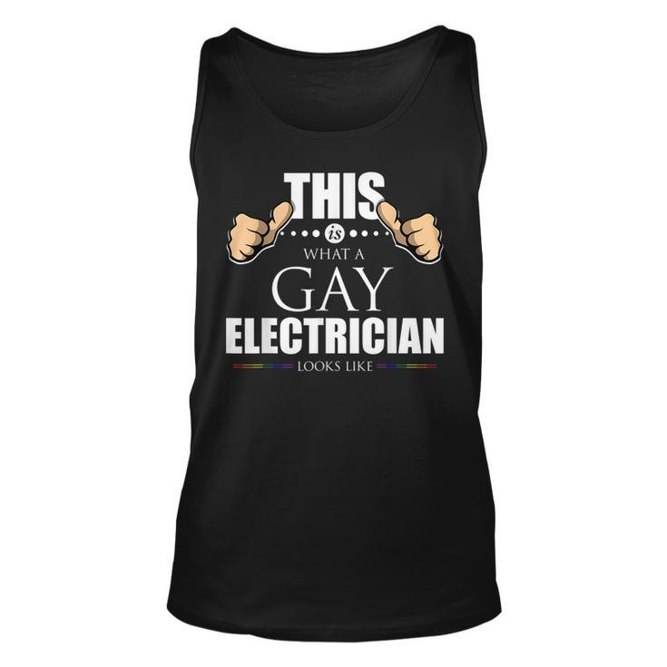 This Is What A Gay Electrician Looks Like Lgbt Pride  Unisex Tank Top