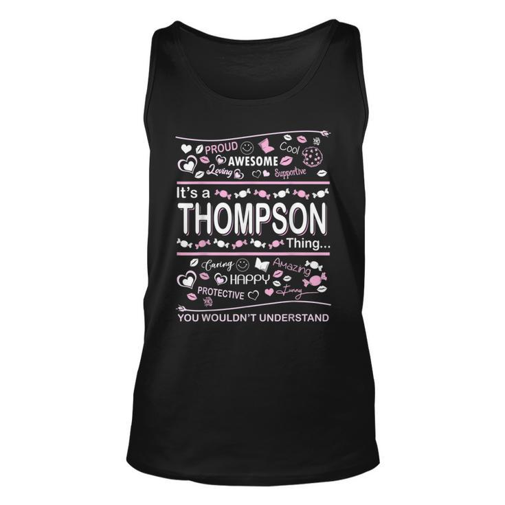 Thompson Surname Last Name Its A Thompson Thing Last Name Tank Top