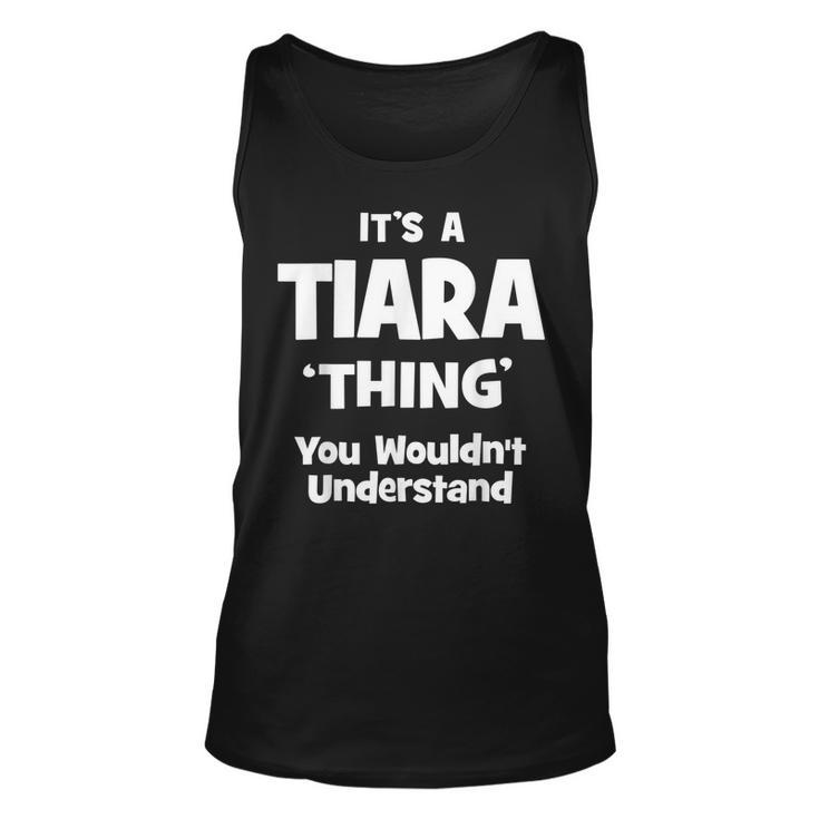 Tiara Thing Name Funny Unisex Tank Top