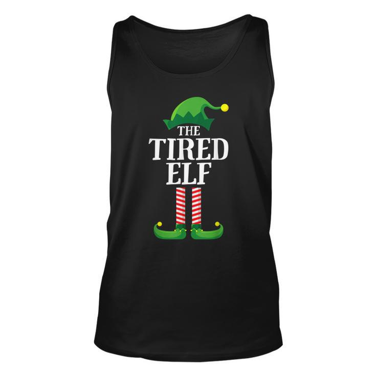 Tired Elf Matching Family Group Christmas Party  Gift For Women Unisex Tank Top