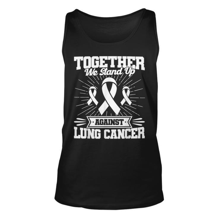Together We Stand Up Against Lung Cancer Awareness Tank Top