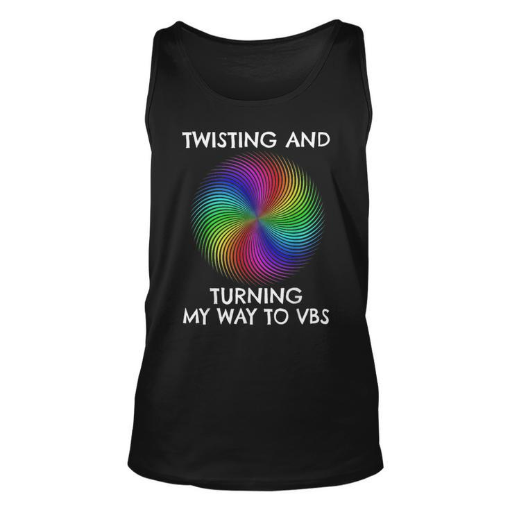 Twisting And Turning My Way To Vbs Unisex Tank Top