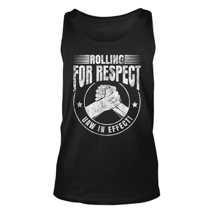 Uaw Worker Rolling For Respect Uaw In Effect Union Laborer Tank Top