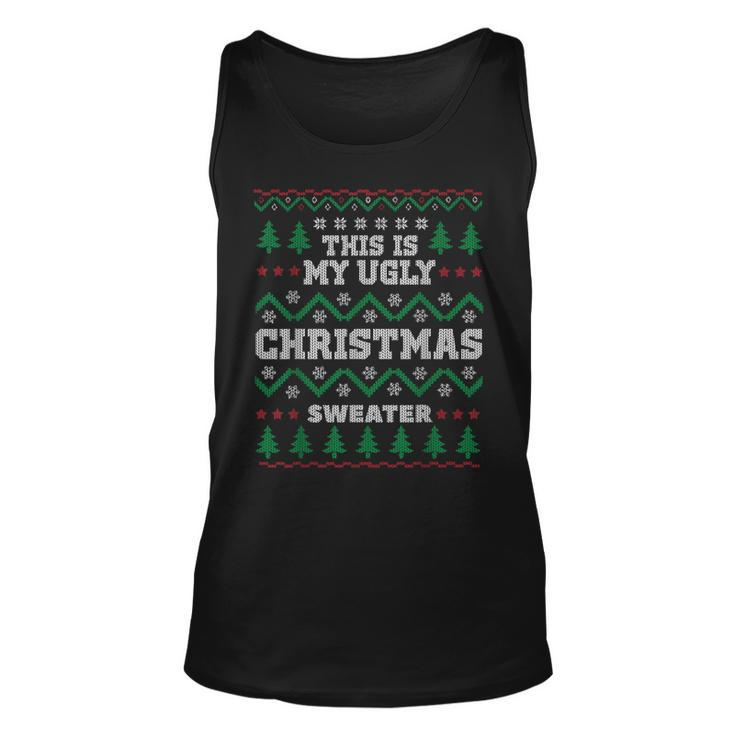 This Is My Ugly Christmas Sweater For X-Mas Parties Tank Top
