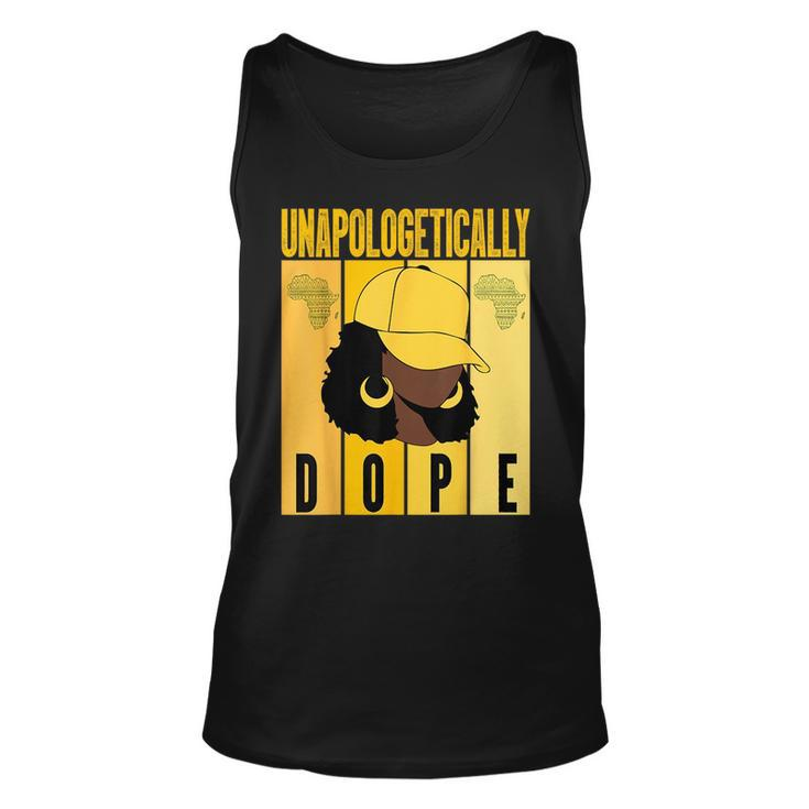 Unapologetically Dope Black History Month African American Black History Tank Top