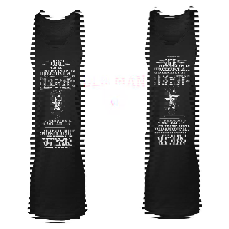 Never Underestimate A 2Nd Infantry Division Veteran Veteran Tank Top