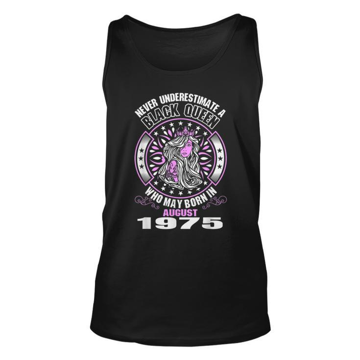 Never Underestimate A Black Queen Born In August 1975 August Tank Top