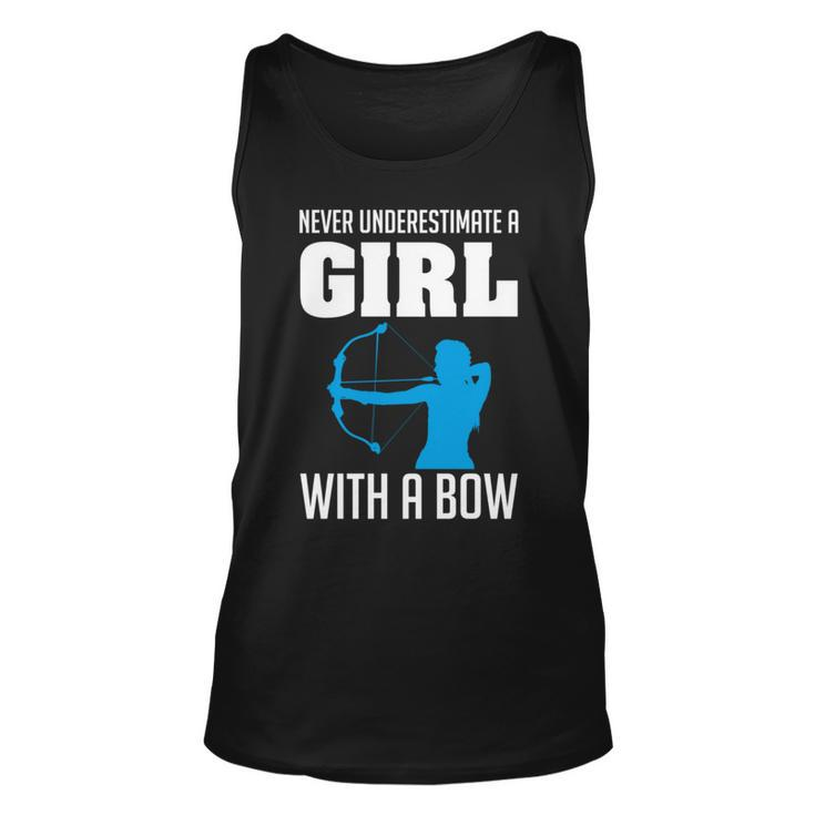 Never Underestimate A Girl With A Bow Archers Archery Girls Archery Tank Top
