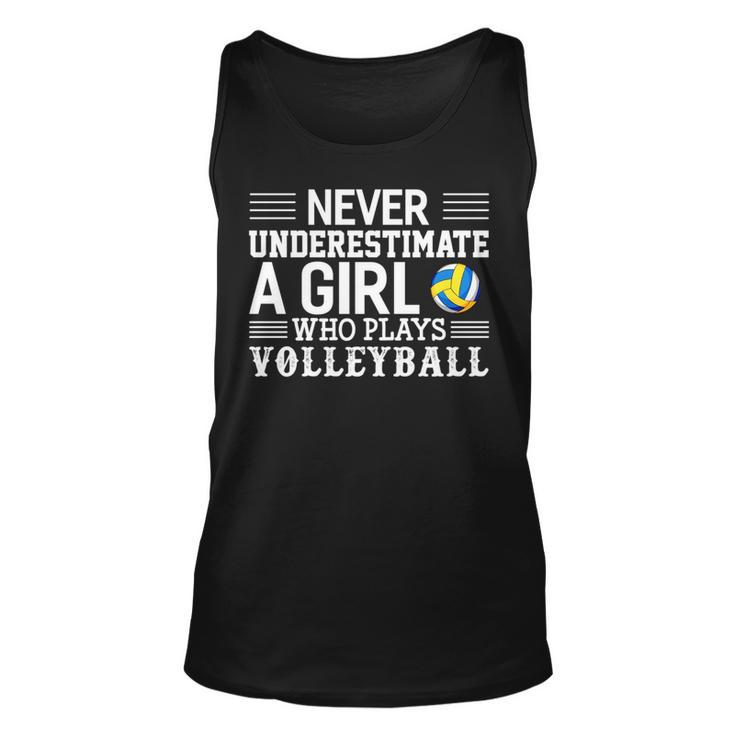 Never Underestimate A Girl Who Plays Volleyball Volleyball Tank Top