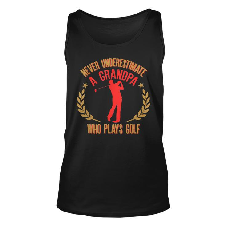 Never Underestimate A Grandpa Who Plays Golf Quote Tank Top