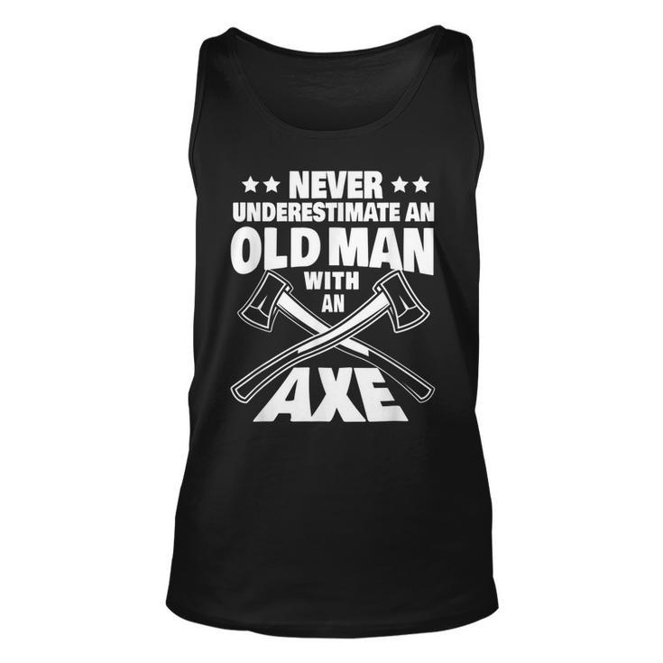 Never Underestimate An Old Man With An Axe Throwing Dad Tank Top