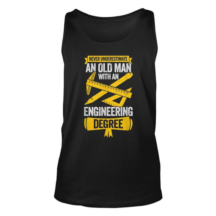 Never Underestimate An Old Man With An Engineering Degree Tank Top