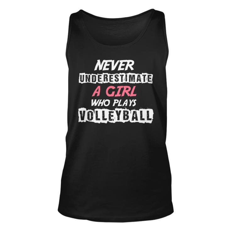 Never Underestimate A Volleyball Girl Volleyball Tank Top