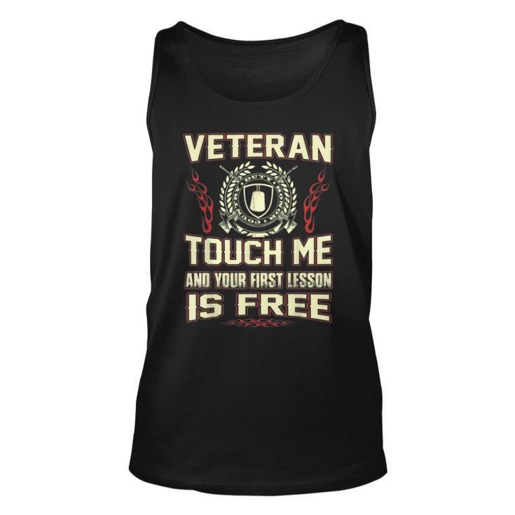 Veteran Touch Me And Your First Lesson Is Free  Unisex Tank Top