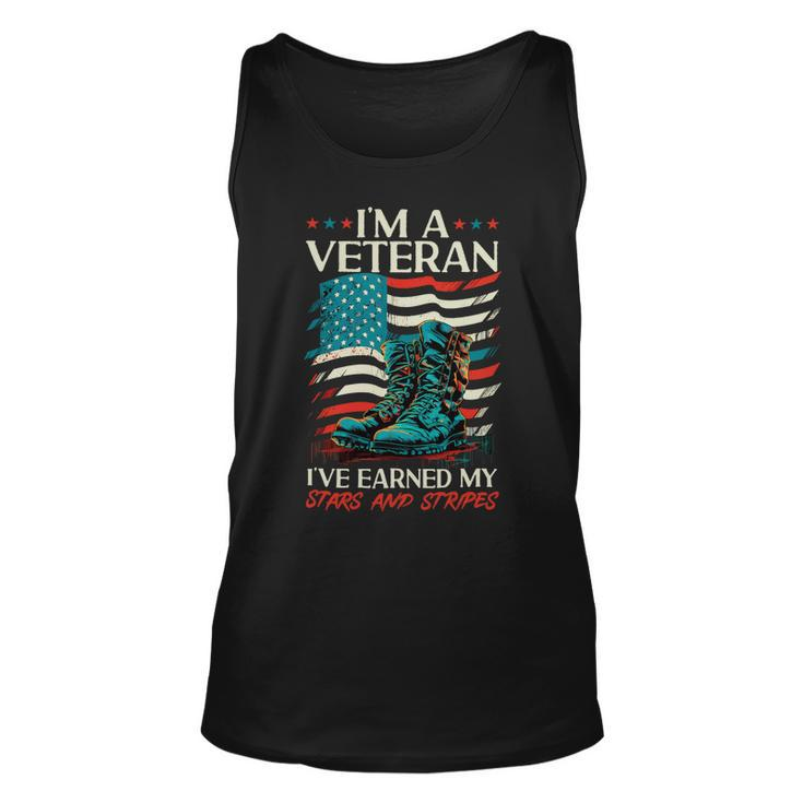 Veteran Vets Us Patriotic Im A Veteran Ive Earned My Stars And Stripes Veterans Unisex Tank Top