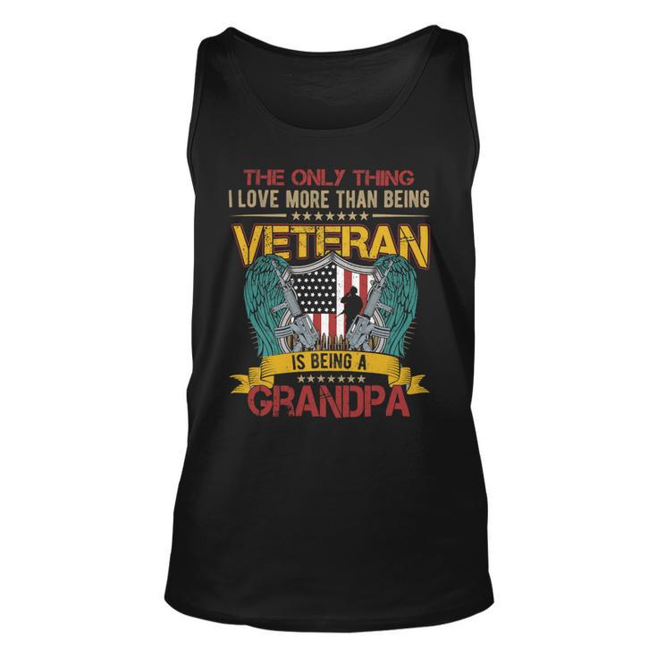 Veteran Vets Vintage I Love More Than Being Veteran Is Being A Grandpa 98 Veterans Unisex Tank Top