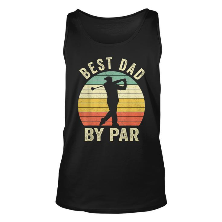 Vintage Best Dad By Par  Fathers Day Golfing Unisex Tank Top