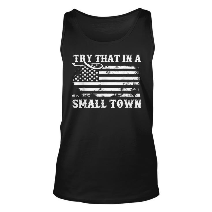 Vintage Dont Try That In My Town American Flag  Unisex Tank Top