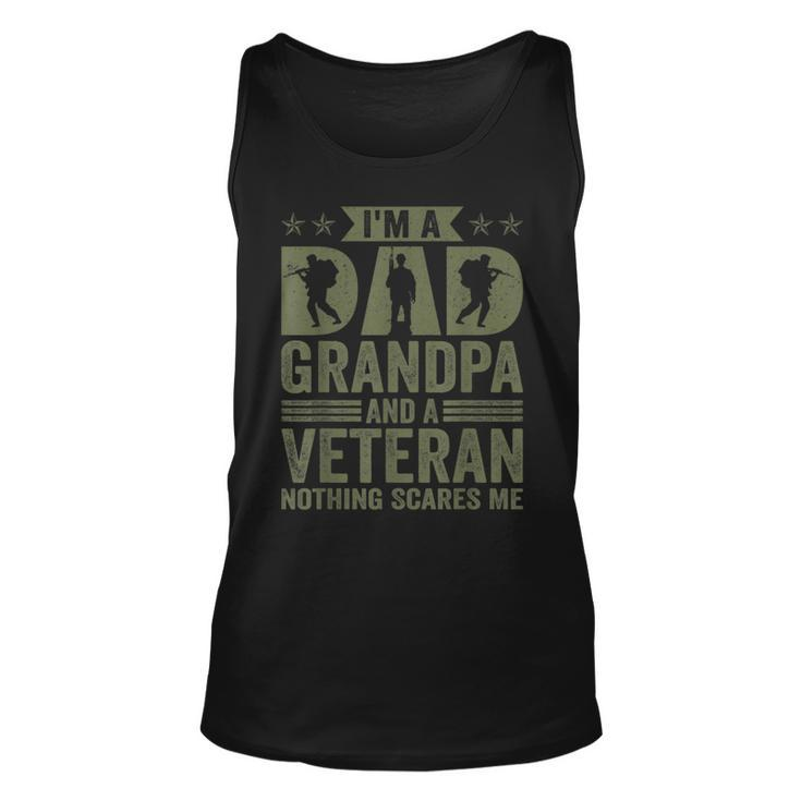Vintage Im A Dad Grandpa And Veteran Nothing Scares Me  Unisex Tank Top