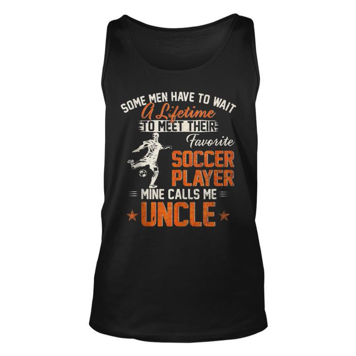 Vintage My Favorite Soccer Player Calls Me Uncle Football  Unisex Tank Top