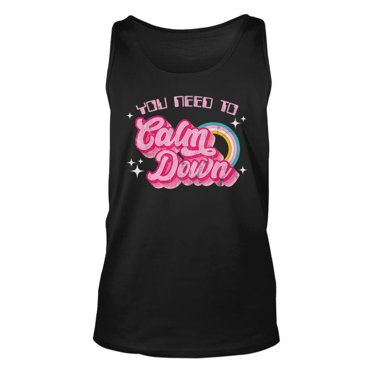 Vintage You Need To Calm Down Funny Quotes  Unisex Tank Top