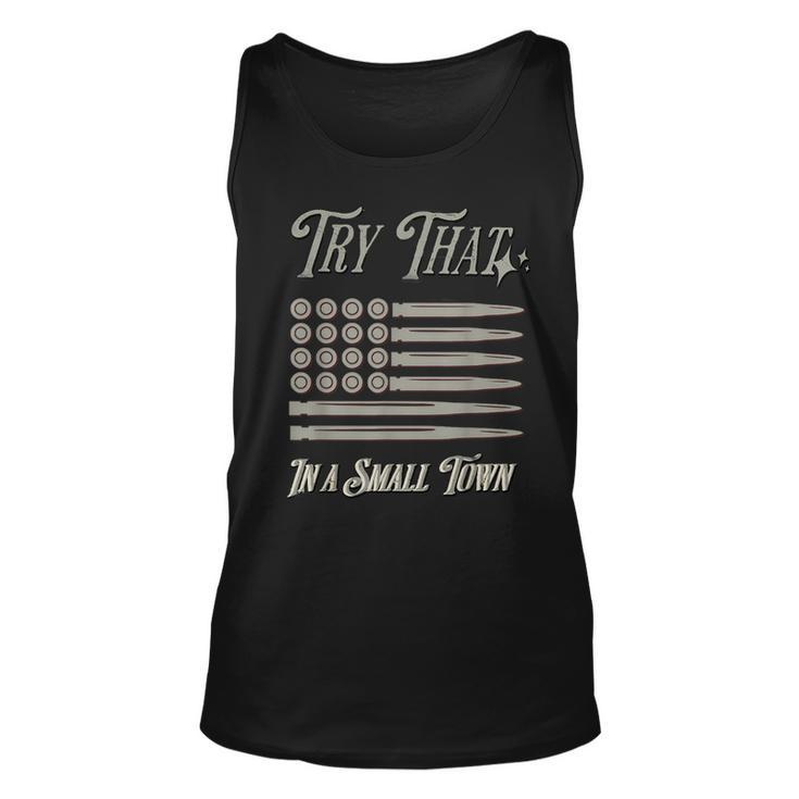 Vintage Retro Dont Try That In My Small Town Usa Americana Town Tank Top