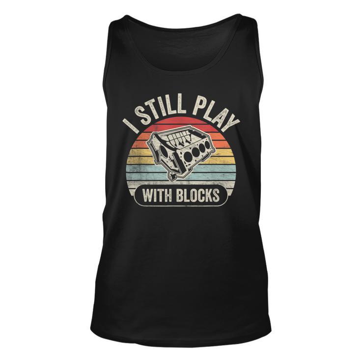 Vintage Retro I Still Play With Blocks Racing Maintenance  Unisex Tank Top