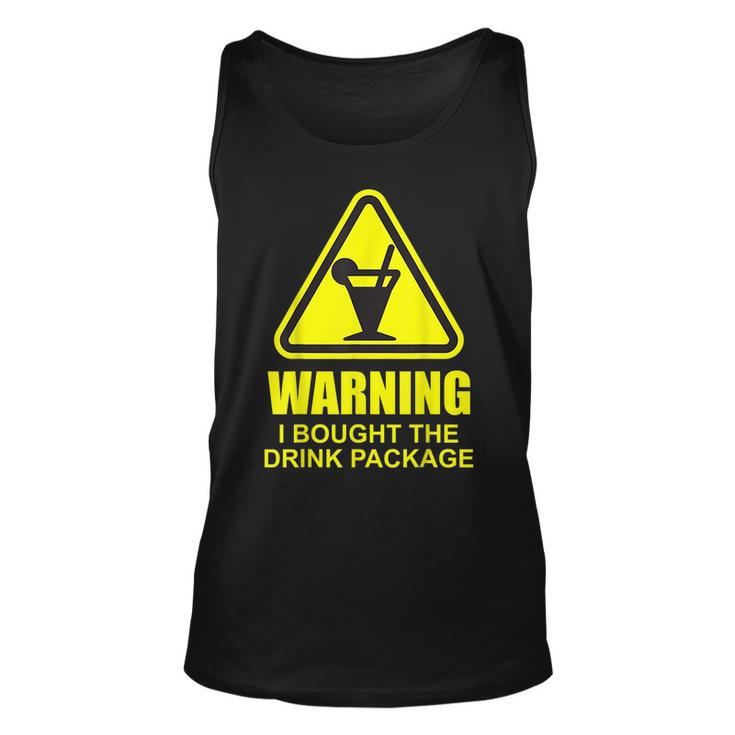 Warning I Bought The Drink Package Cruise Ship Cruise Tank Top