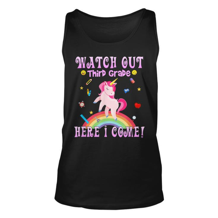 Watch Out Third Grade Here I Come Third Grade Unisex Tank Top